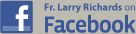 Find Fr. Larry Richards on Facebook