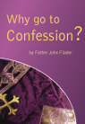 Why Go to Confession?