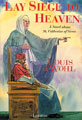 Lay Siege to Heaven novel cover