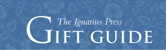 Ignatius Press Gift Guide