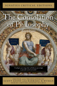 The Ignatius Critical Edition of The Consolation of Philosophy