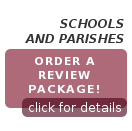 Schools and Parishes: Order a Review Package! Click for details.