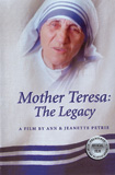 Mother Teresa: The Legacy