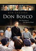 Don Bosco: The True Story of the Apostle of Youth
