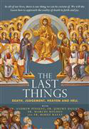 The Last Things: Death, Judgement, Heaven and Hell