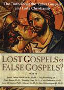 Lost Gospels or False Gospels?