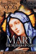 Mary: The Mother of God