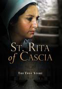 Saint Rita of Cascia: The True Story