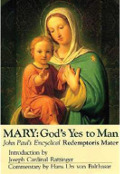 Mary: God's Yes to Man - Redemptoris Mater