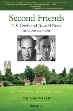 Second Friends: C.S. Lewis and Ronald Knox in Conversation